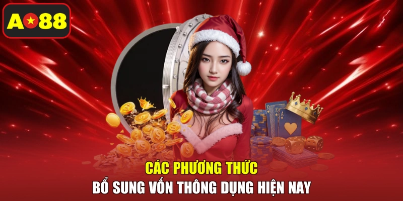 Các phương thức bổ sung vốn thông dụng hiện nay