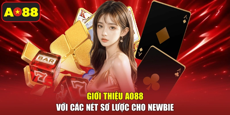Giới thiệu AO88 với các nét sơ lược cho newbie