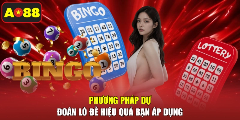 Phương pháp dự đoán lô đề hiệu quả bạn áp dụng